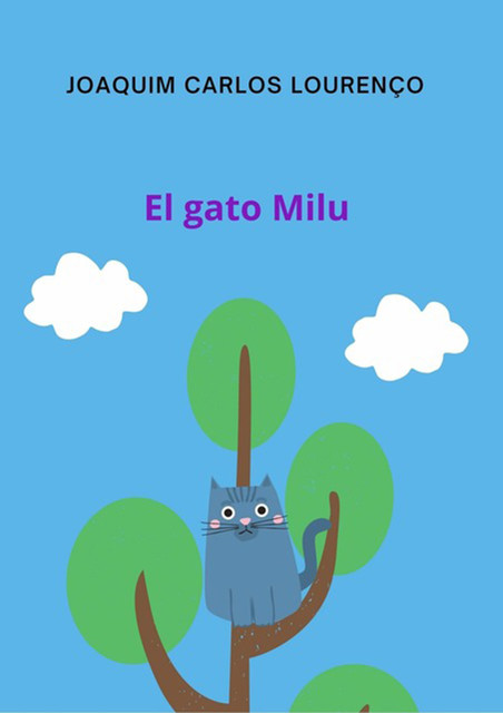El Gato Milu, Joaquim Carlos Lourenço