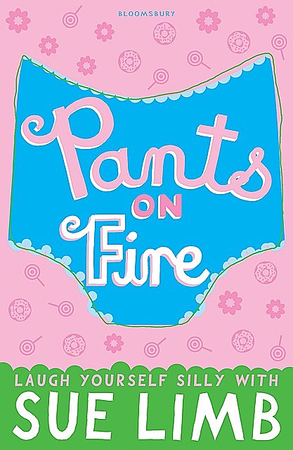 Pants on Fire, Sue Limb