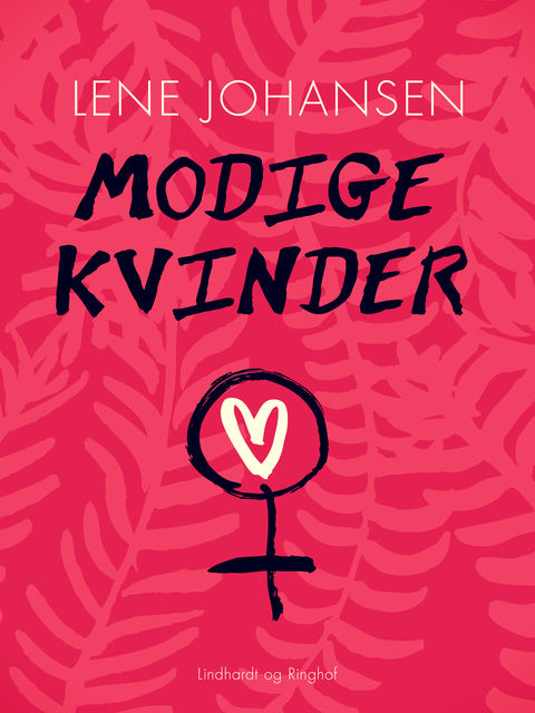 Modige kvinder, Lene Johansen