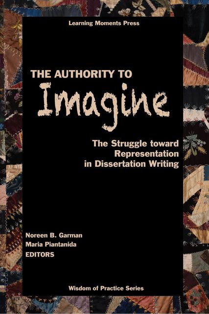 The Authority to Imagine, Maria Piantanida, Noreen B. Garman