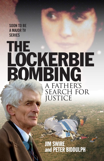 The Lockerbie Bombing, Jim Swire, Peter Biddulph