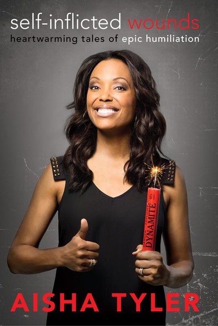 Self-Inflicted Wounds, Aisha Tyler