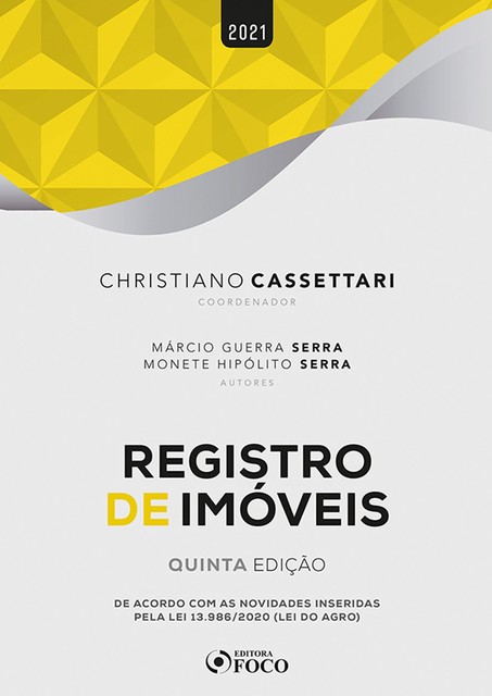 Registro de Imóveis, Christiano Cassettari, Monete Hipólito Serra, Márcio Guerra Serra