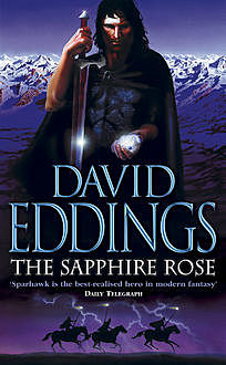 The Sapphire Rose (The Elenium Trilogy, Book 3), David Eddings