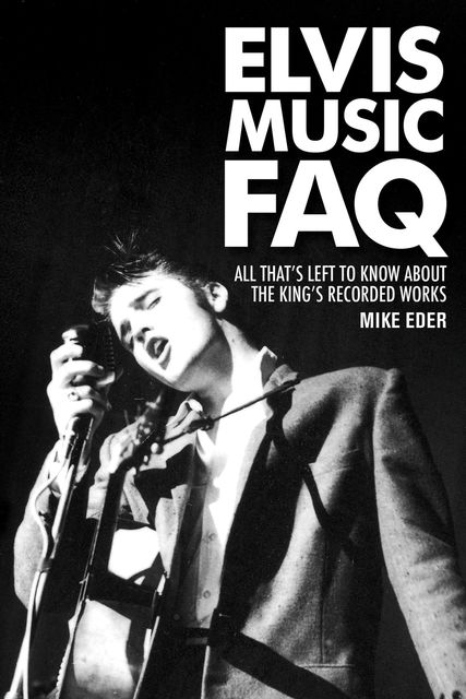 Elvis Music FAQ, Mike Eder