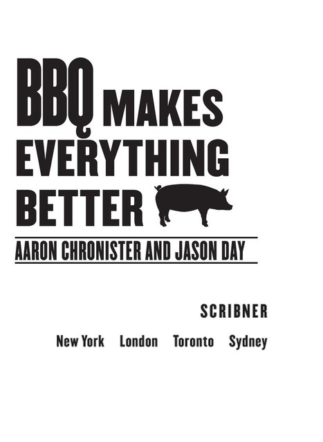 BBQ Makes Everything Better, Jason Day, Aaron Chronister