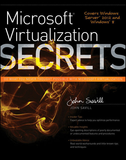 Microsoft Virtualization Secrets, John Savill