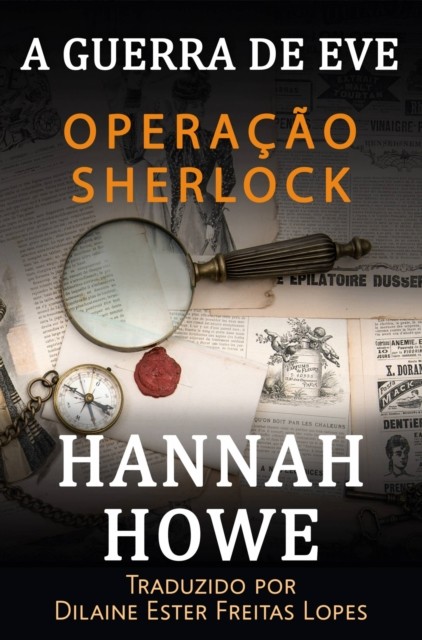 A Guerra de Eve, Hannah Howe