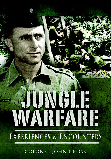 Jungle Warfare, John Cross