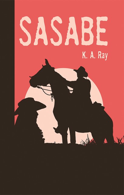 Sasabe, K.A. Ray