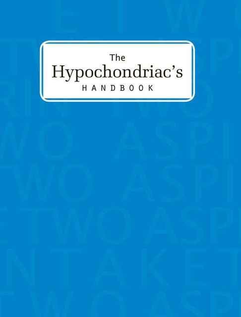 The Hypochondriac's Handbook, Wendy Marston