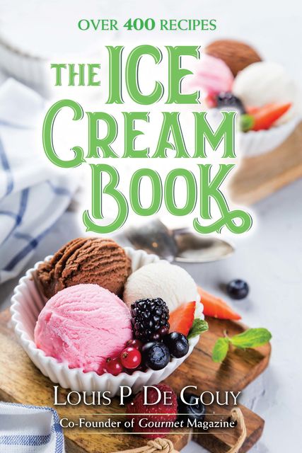 The Ice Cream Book, Louis P.De Gouy