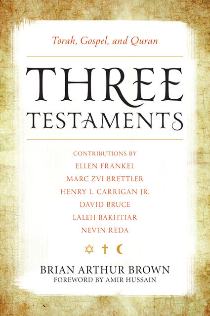 Three Testaments, Brian Brown