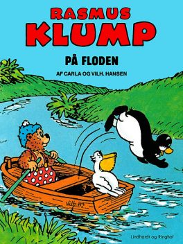 Rasmus Klump på floden, Carla Og Vilhelm Hansen