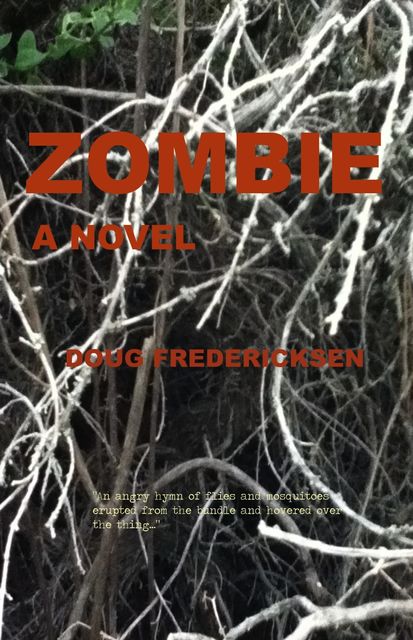 Zombie, Doug Fredericksen