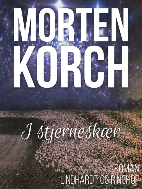 I stjerneskær, Morten Korch