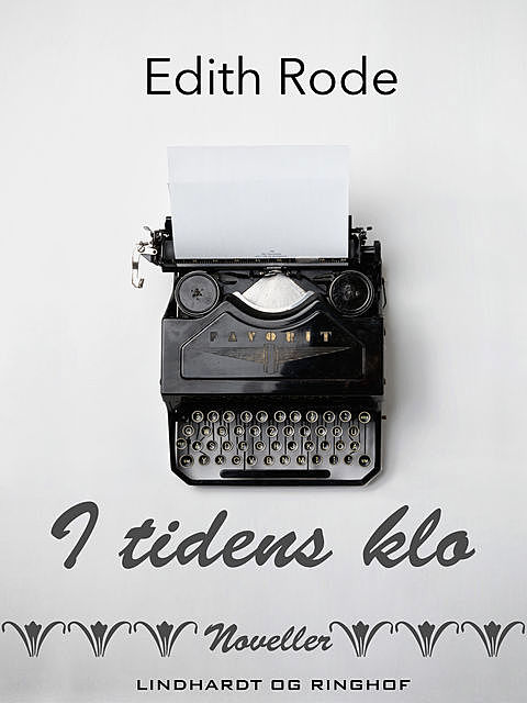 I tidens klo, Edith Rode