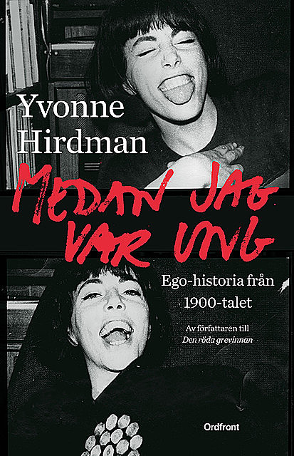 Medan jag var ung, Yvonne Hirdman