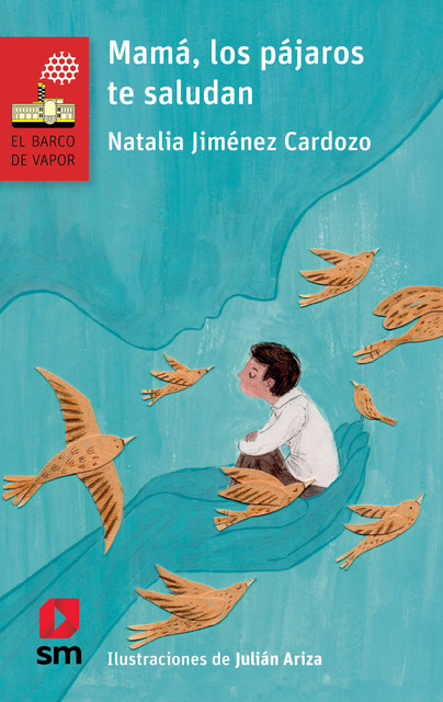 Mamá, los pájaros te saludan, Natalia Jiménez Cardoso