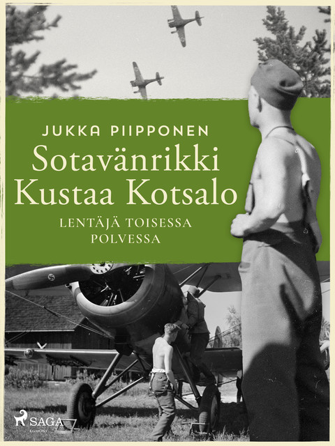 Sotavänrikki Kustaa Kotsalo: lentäjä toisessa polvessa, Jukka Piipponen