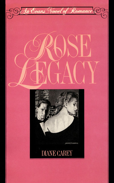 Rose Legacy, Diane Carey