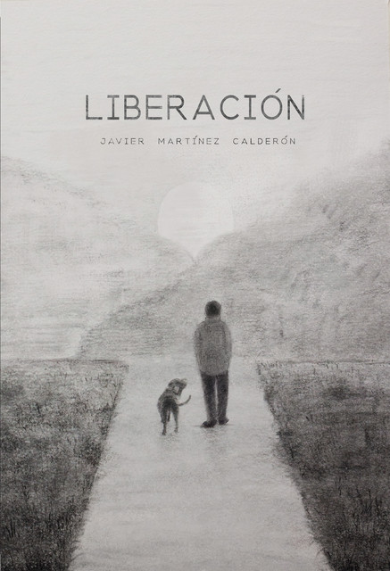 Liberación, Javier Martínez Calderón