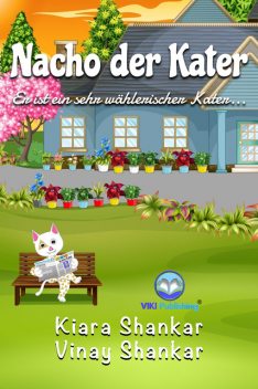 Nacho der Kater, Vinay Shankar, Kiara Shankar