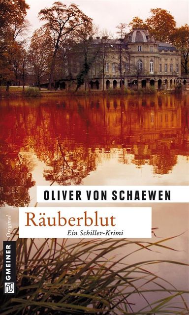 Räuberblut, Oliver von Schaewen