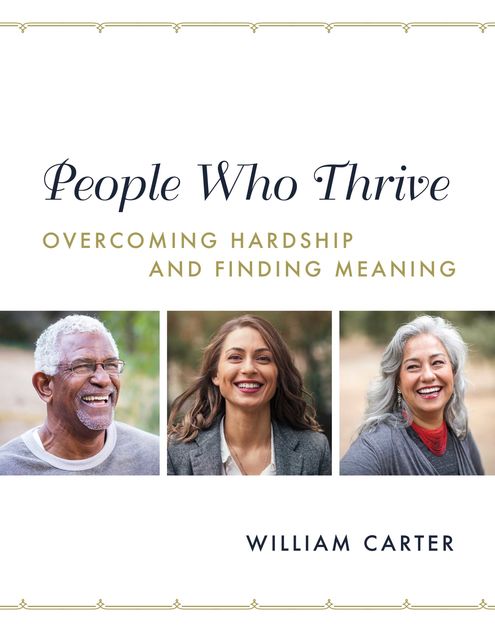 People Who Thrive, William Carter