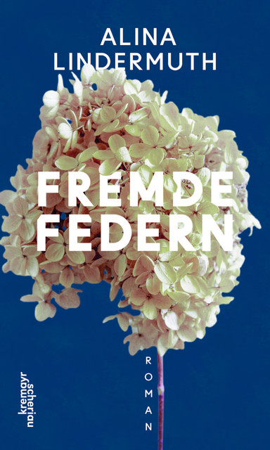 Fremde Federn, Alina Lindermuth