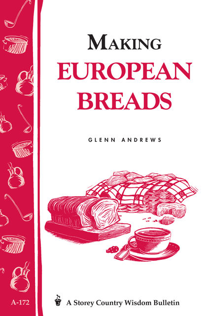 Making European Breads, Glenn Andrews