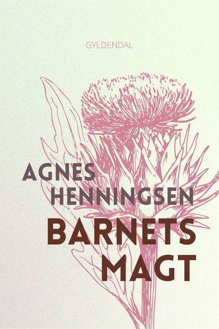 Barnets magt, Agnes Henningsen