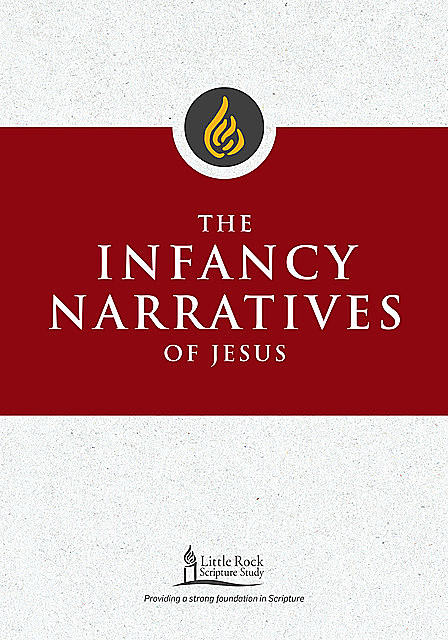 The Infancy Narratives of Jesus, Stephen Binz