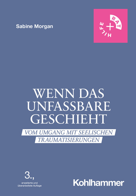 Wenn das Unfassbare geschieht, Sabine Morgan