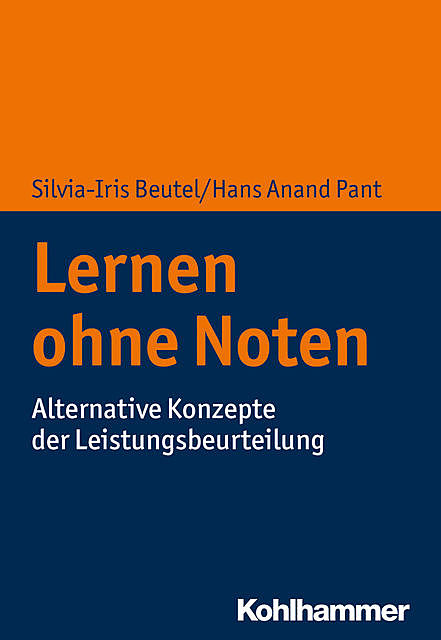 Lernen ohne Noten, Hans Anand Pant, Silvia-Iris Beutel