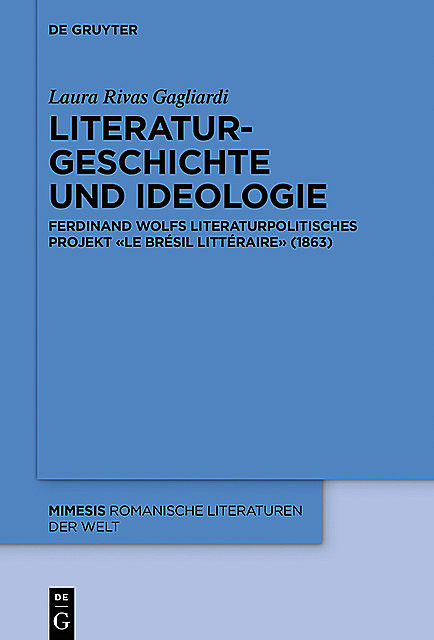 Literaturgeschichte und Ideologie, Laura Rivas Gagliardi
