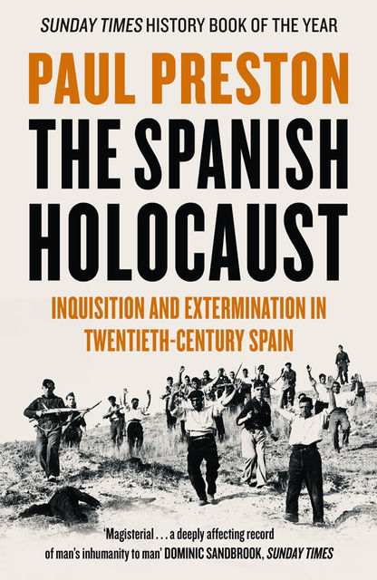 The Spanish Holocaust, Paul Preston