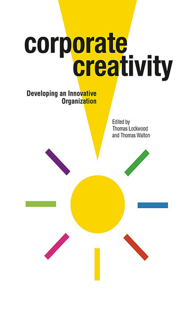 Corporate Creativity, Thomas Lockwood, Thomas Walton