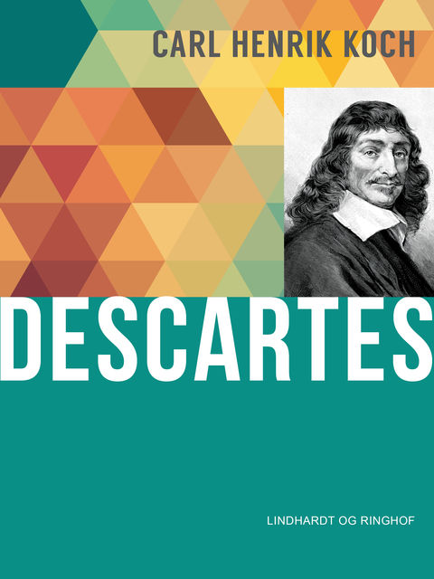 Descartes, Carl Henrik Koch