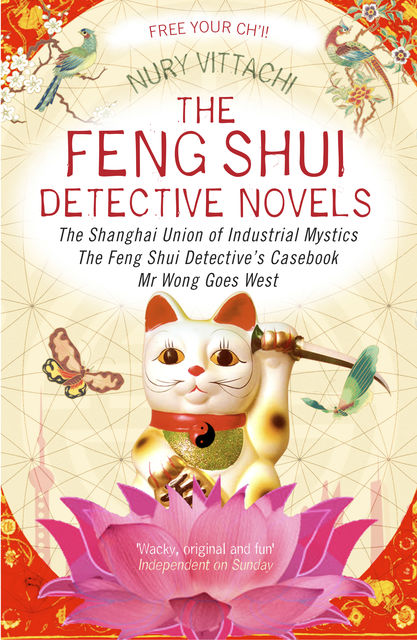 The Feng Shui Detective Novels, Nury Vittachi