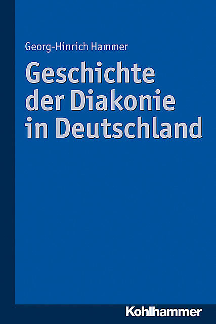 Geschichte der Diakonie in Deutschland, Georg-Hinrich Hammer