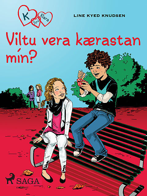 K fyrir Klara 2 – Viltu vera kærastan mín, Line Kyed Knudsen