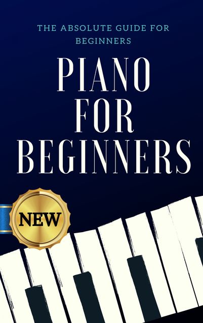Piano for Beginners, V. S Publishing