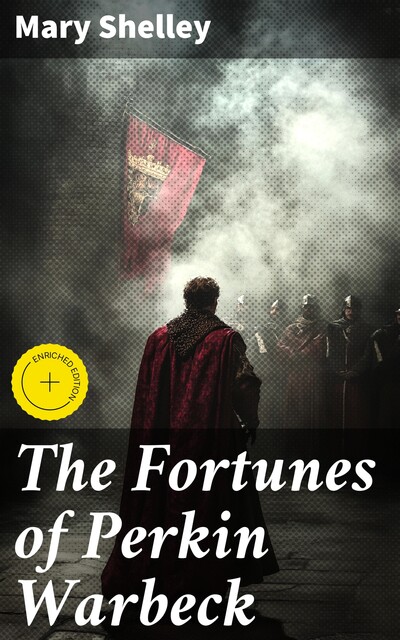 The Fortunes of Perkin Warbeck, Mary Shelley