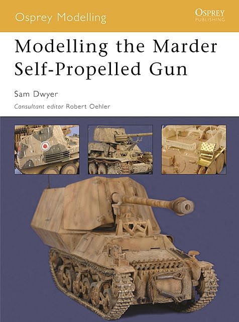 Modelling the Marder Self-Propelled Gun, Samuel Dwyer