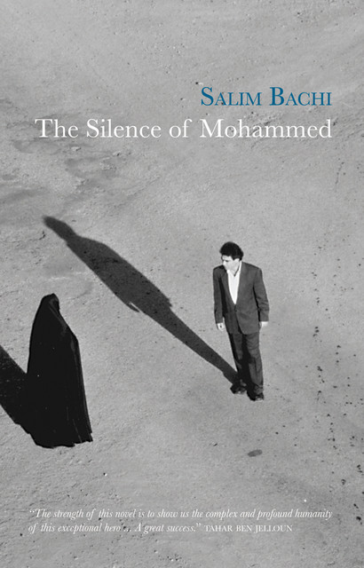 The Silence of Mohammed, Salim Bachi