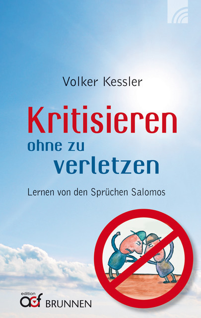 Kritisieren ohne zu verletzen, Volker Kessler