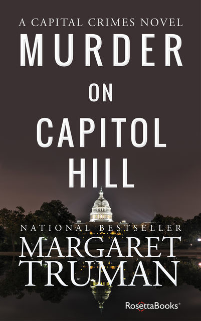 Murder on Capitol Hill, Margaret Truman