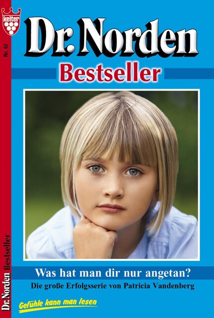 Dr. Norden Bestseller 62 – Arztroman, Patricia Vandenberg
