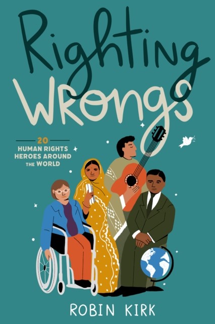 Righting Wrongs, Robin Kirk